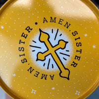 Amen Sister bottom of tin